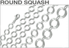 Round Squash Chains